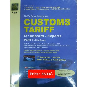 Arun Goyal's Big's Easy Reference on Customs Tariff 2023 by Academy of Business Studies (2 Volumes)
